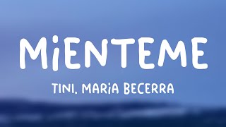 Míenteme  TINI Maria Becerra Letra [upl. by Ayinat]