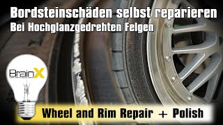 Alufelgen Reparatur Felgenhorn Bordsteinkratzer reparieren Hochglanz polieren Glanzgedrehte Felgen [upl. by Nitsrek]