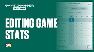 Edit Game Stats  GameChanger University [upl. by Ielerol]