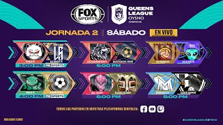 Jornada 2 Queens League Americas  EN VIVO [upl. by Itsim]