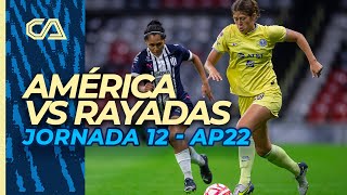 🔴  EN VIVO  🦅 Femenil  América Vs Rayadas J12  Ap22 [upl. by Florida]