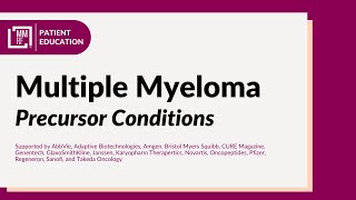 Multiple Myeloma Precursor Conditions  Overview  Therapeutic Intervention [upl. by Veedis]