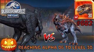 Reaching Alpha 06 To Level 30  Jurassic World The Game  EP 682 [upl. by Frodi109]