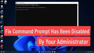 Fix Command Prompt Has Been Disabled By Your Administrator In Windows 1110 [upl. by Aneehsat810]