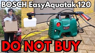 Why i Regret buying the BOSCH EasyAquatak 120 Highpressure washer [upl. by Ymerej]