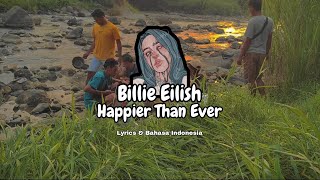 Billie Eilish  Happier Than Ever [upl. by Bubb]