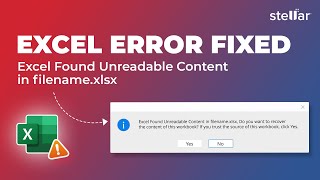 🔧 Stellar Repair for Excel How To Fix quotExcel Found Unreadable Contentquot Error 🚀 [upl. by Rimhsak632]