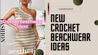 Crochet beachwear ideas crochet patterns [upl. by Tiffi]