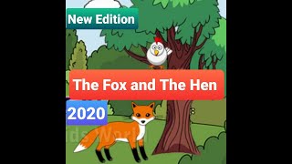 The Fox and The Hen  English Stories  New Edition  2020 [upl. by Wolfort]