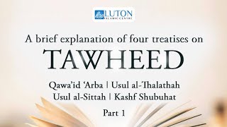 Treaties on Tawheed Part 1 Qawaid Arba  Ustadh Ariff Olla  Sat 7th Sep 2024 [upl. by Dora]