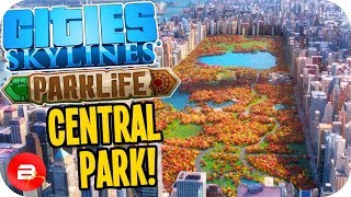 Cities Skylines Parklife  Central Park Park 20 Cities Skylines Parklife DLC [upl. by Villada]