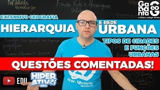 Exercícios de Geografia pro ENEM  Hierarquia Urbana e Rede Urbana [upl. by Apfel]