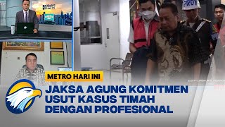 Jaksa Agung Komitmen Usut Kasus Timah dengan Profesional Cermat amp HatiHati [upl. by Ciro]