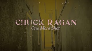 Chuck Ragan  One More Shot Official Lyric Video [upl. by Ylac]