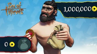 From 0 to 1 MILLION Gold in Sea of Thieves [upl. by O'Donovan]