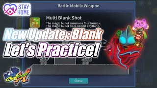 New Update  Blank  Lets Practice  GunboundM [upl. by Rica]