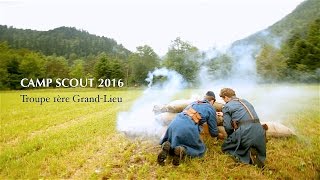 Camp scout 2016  Troupe 1ère GrandLieu [upl. by Melina]