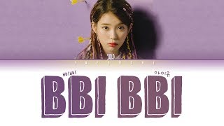 IU 아이유 quot삐삐BBIBBIquot LYRICS 가사 EngRomHan [upl. by Amr]