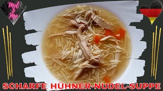 scharfe Hühner Nudel Suppe  Rezept  Hühnersuppe 150 Untertitel [upl. by Errick301]