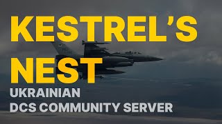 DCS  KESTRELS NEST  Ukrainian DCS Community  Saturday flights  GCI and ATC available [upl. by Waxler331]