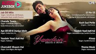 Yaadein Full Album Songs  Jukebox  Hrithik Roshan Kareena Kapoor  Romantic Sad Love Collection [upl. by Yeltnerb981]