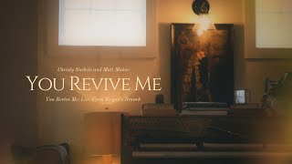 Christy Nockels amp Matt Maher  You Revive Me Live [upl. by Otina]