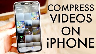 How To Compress Videos On iPhone [upl. by Assillem773]