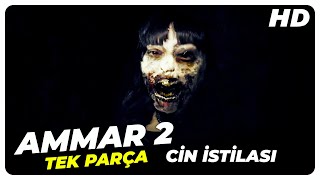 Ammar 2  Cin İstilası  Türk Korku Filmi Tek Parça HD [upl. by Willett]