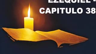 EZEQUIEL CAPITULO 38 [upl. by Possing347]