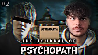 I Found a Journal Of a Psychopath  UNIVERSITY [upl. by Dong667]