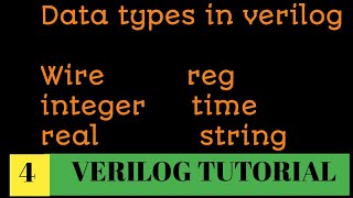 4 Data types in verilog  wire reg integer real time string in verilog with examples [upl. by Anyar]