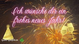 Silvester 2024✨🥂 Liebe Grüße und frohes neues Jahr 💝kostenlos senden auf whatsapp [upl. by Lokkin]