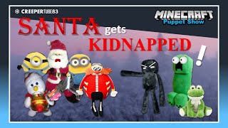 CT83 Santa gets Kidnapped  MinecraftPuppetShow [upl. by Enasus]