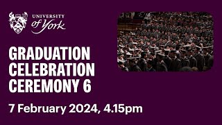 Ceremony 6 Graduation Livestream 7 February 2024 415pm [upl. by Anneis371]