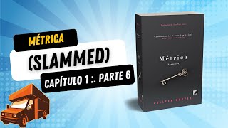 Audiobook Métrica Slammed Colleen Hoover Capítulo 1 Parte 6 Voz Humana [upl. by Groark]