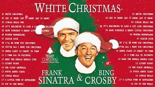 Top 50 Christmas Songs All Time 🎄 Franks Sinatra Bing Crosby Best Christmas Collection 🎷 Full Album [upl. by Herrod]