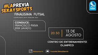 LaPrevia ft Francisco Paiva  Erik Lavado En Directo  FINAL FUTSAL PRIMERA 2024 [upl. by Monafo732]