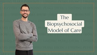 Episode 94 The Biopsychosocial Model of Care [upl. by Letnahs]