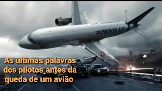 CAIXA PRETA  as ultimas palavras dos pilotos antes da queda de um avião [upl. by Sallee892]