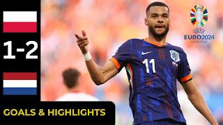 Poland 12 Netherlands  ALL GOALS amp HIGHLIGHTS  UEFA Euro 2024 [upl. by Omolhs]