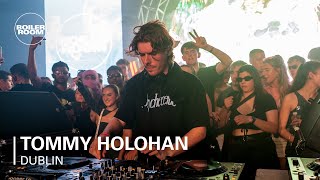 Tommy Holohan  Boiler Room Dublin [upl. by Paske]