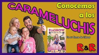 Conocemos a los CARAMELUCHIS  Firma libros Elashow  RampR [upl. by Yelserp]