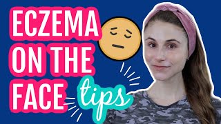 Eczema on the face 11 tips from a dermatologist Dr Dray [upl. by Dan]