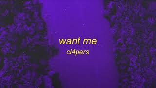 Cl4pers  Want Me🌌 1 hour Version [upl. by Ynaffi379]