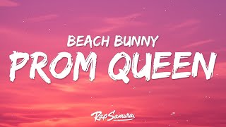 Beach Bunny  Prom Queen Lyrics  1 Hour Version [upl. by Chellman]