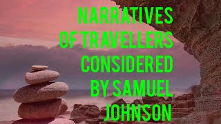 Narratives of travellers considered by Samuel Johnson semester Il English honours [upl. by Orabla]