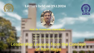 Leadership lessons from the concept of Ram Rajya  Prof Dr Probal Roy Chowdhury [upl. by Alyakim393]