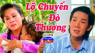 Cải Lương Lỡ Chuyến Đò Thương Vũ Linh Tài Linh [upl. by Iddo]