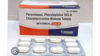 MYSMOL OLD Tablets Paracetamol Phenylephrine HCl amp Chlorpheniramine Maleate Tablets [upl. by Wenn531]