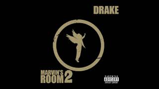 Drake  Marvins Room 2 Official Audio [upl. by Einaled]